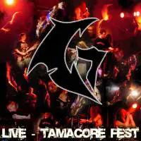 Grub : Live - Tamacore Fest